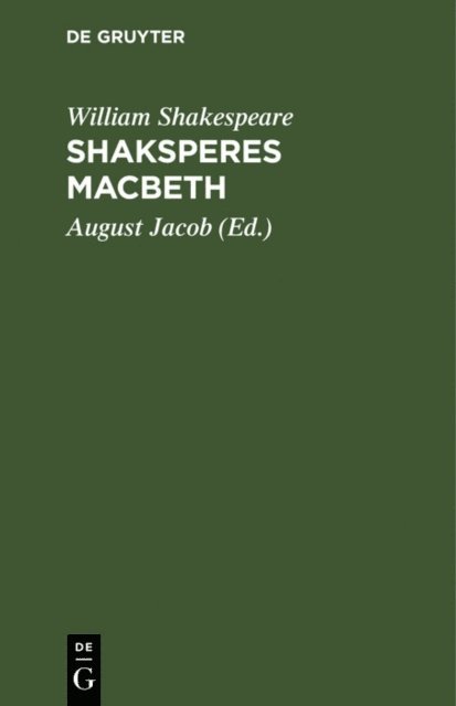 William Shakespeare, August Jacob - Shaksperes Macbeth, E-bok