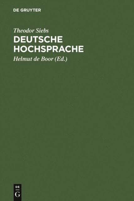 Theodor Siebs, Helmut de Boor - Deutsche Hochsprache, E-bok