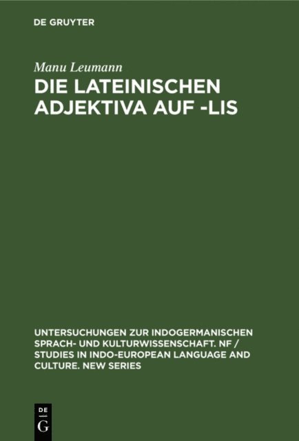 Manu Leumann - Die lateinischen Adjektiva auf -lis, E-bok