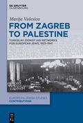 From Zagreb to Palestine