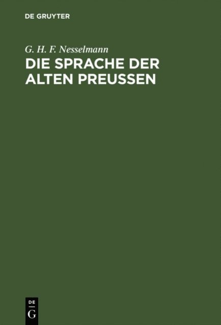 G. H. F. Nesselmann - Die Sprache der alten Preußen, E-bok