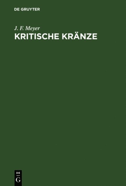 J. F. Meyer - Kritische Kränze, E-bok