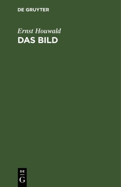 Ernst Houwald - Das Bild, E-bok