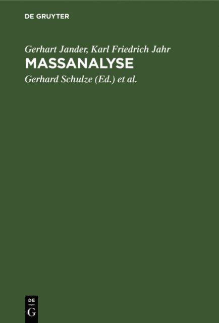 Karl Friedrich Jahr, Gerhart Jander, Jurgen Simon, Gerhard Schulze - Maßanalyse, E-bok