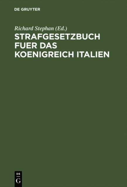Richard Stephan - Strafgesetzbuch fuer das Koenigreich Italien, E-bok