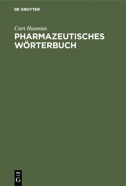 Curt Hunnius - Pharmazeutisches Wörterbuch, E-bok