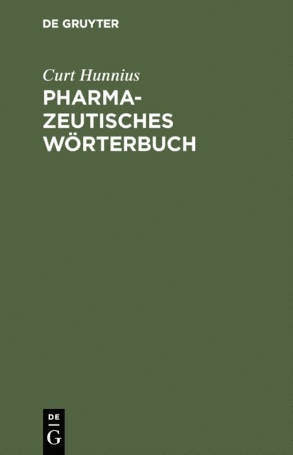 Curt Hunnius - Pharmazeutisches Wörterbuch, E-bok