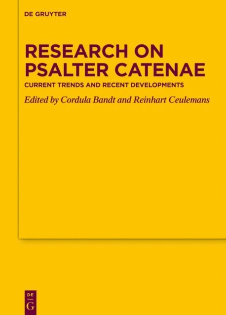 Reinhart Ceulemans, Cordula Bandt - Research on Psalter Catenae, E-bok