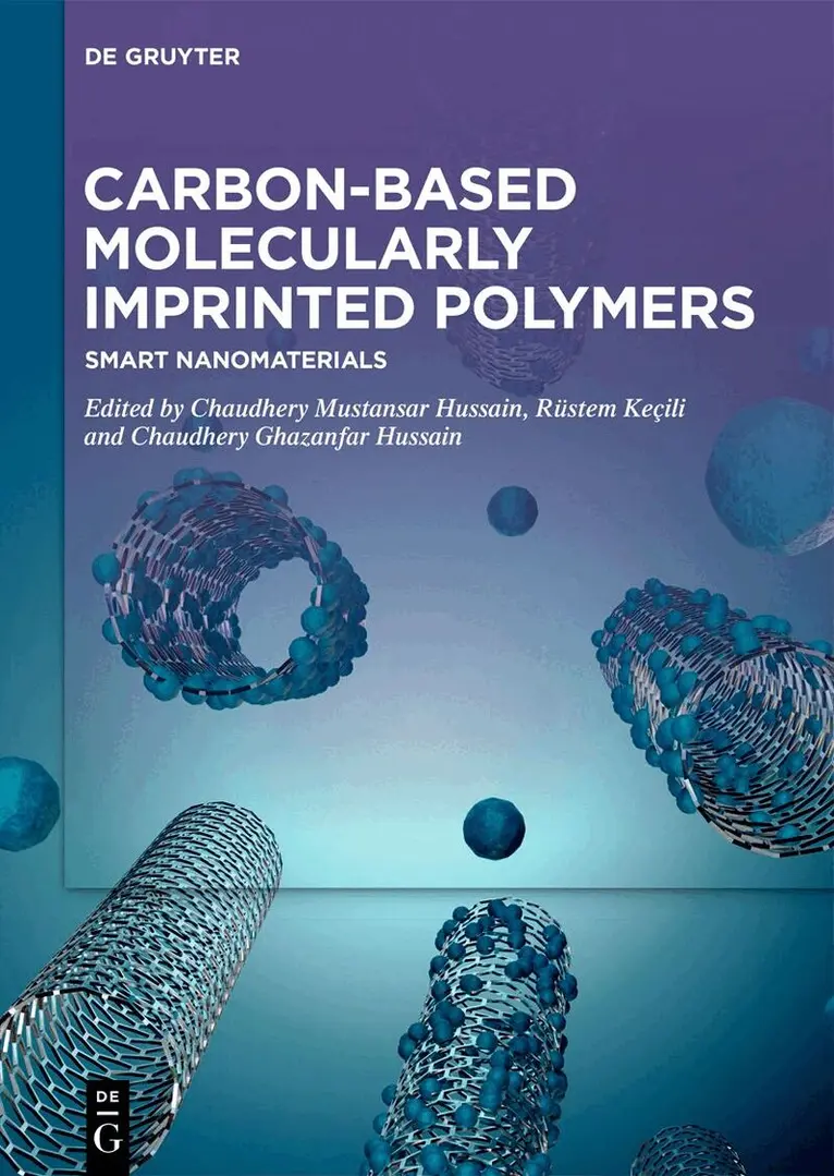 Chaudhery Mustansar Hussain, Rüstem Keçili, Chaudhery Ghazanfar Hussain - Carbon-Based Molecularly Imprinted Polymers, Inbunden. Tillgänglighet: Tillfälligt slut