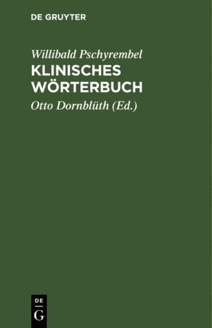 Willibald Pschyrembel, Otto Dornbluth - Klinisches Wörterbuch, E-bok
