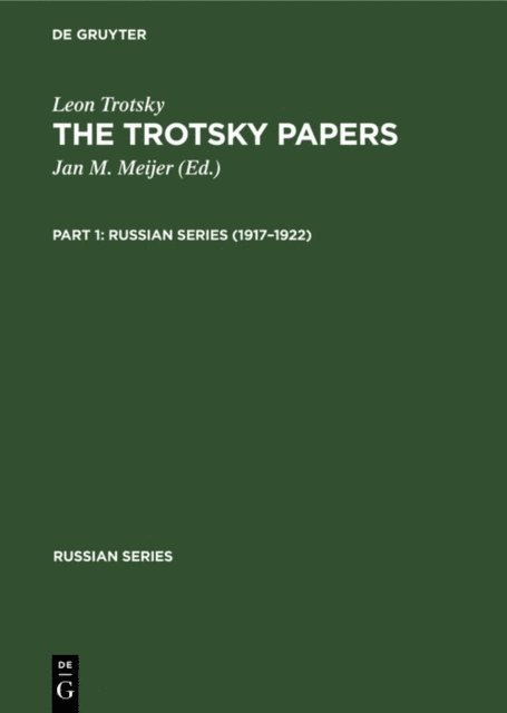 Leon Trotsky, Jan M. Meijer - 1917–1922, E-bok