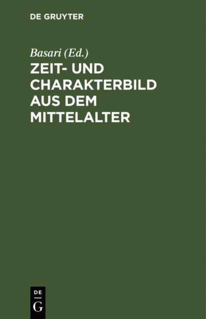 Basari - Zeit- und Charakterbild aus dem Mittelalter, E-bok