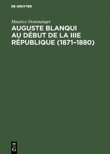 Maurice Dommanget - Auguste Blanqui au début de la IIIe République (1871–1880), E-bok
