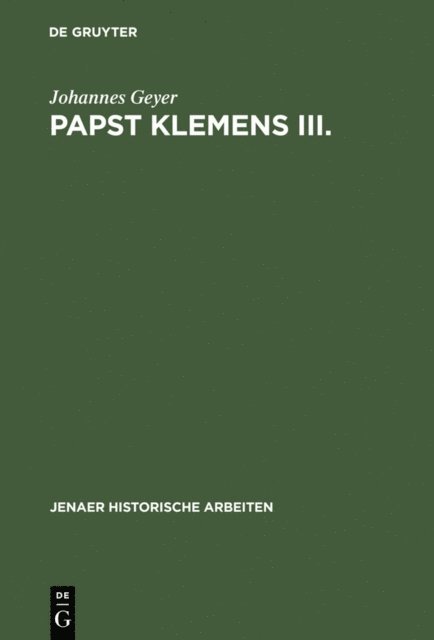 Johannes Geyer - Papst Klemens III., E-bok