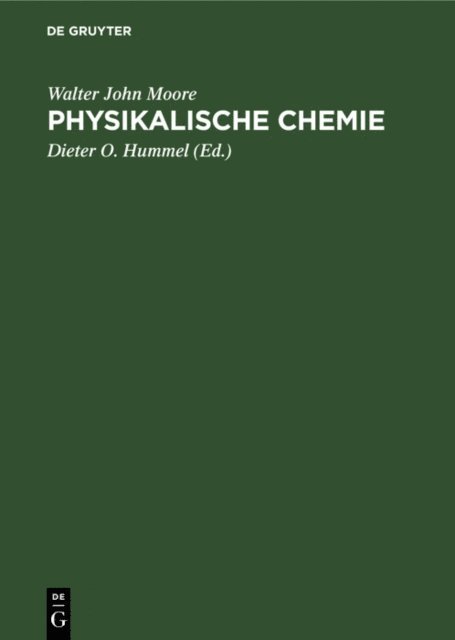 Walter John Moore, Dieter O. Hummel - Physikalische Chemie, E-bok