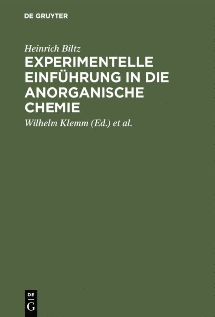 Heinrich Biltz, Werner Fischer, Wilhelm Klemm - Experimentelle Einführung in die anorganische Chemie, E-bok