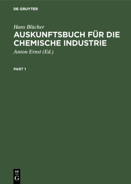 Hans Blucher, Anton Ernst - Auskunftsbuch für die chemische Industrie, E-bok
