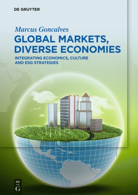 Marcus Goncalves - Global Markets, Diverse Economies, E-bok