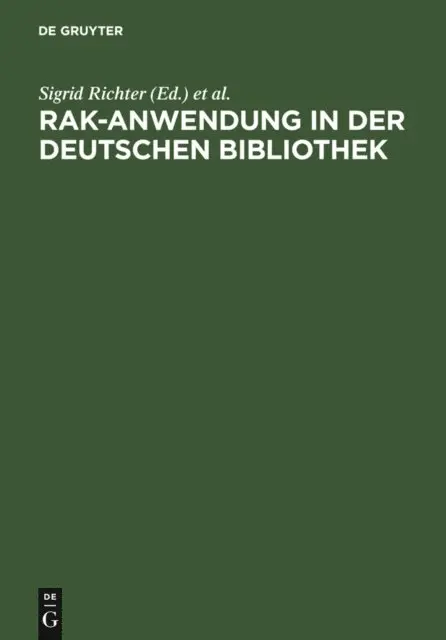 Main> Deutsche Bibliothek <Frankfurt, Sigrid Richter - RAK-Anwendung in der Deutschen Bibliothek, E-bok. Tillgänglighet: Lägg i varukorg
