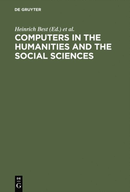 Koln> Computer Conference <1988, Heinrich Best - Computers in the humanities and the social sciences, E-bok