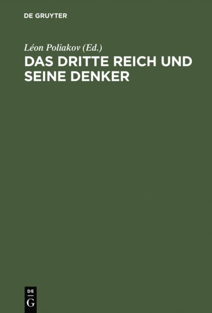 Leon Poliakov - Das Dritte Reich und seine Denker, E-bok