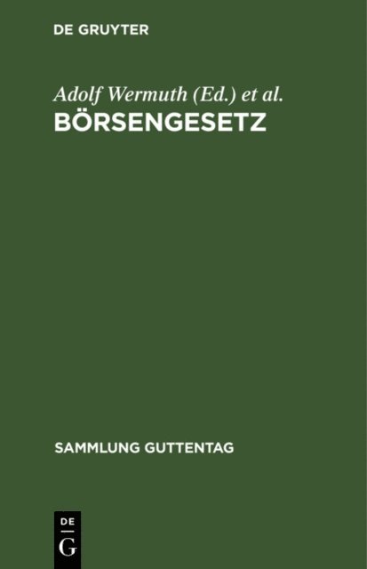 Hugo Brendel, Adolf Wermuth - Börsengesetz, E-bok