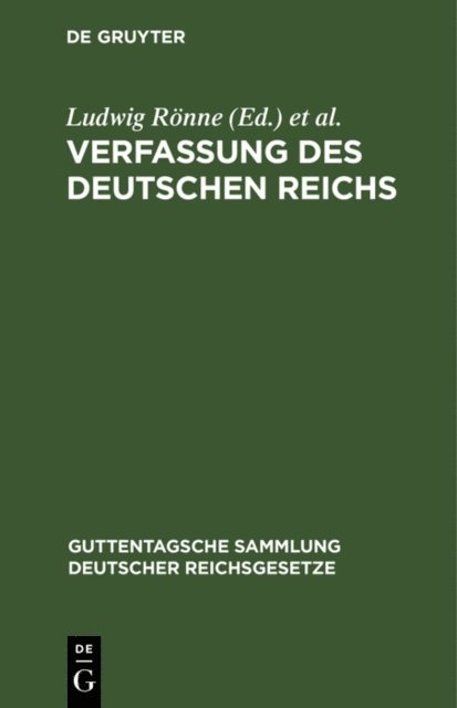 Paul Ronne, Ludwig Ronne - Verfassung des Deutschen Reichs, E-bok