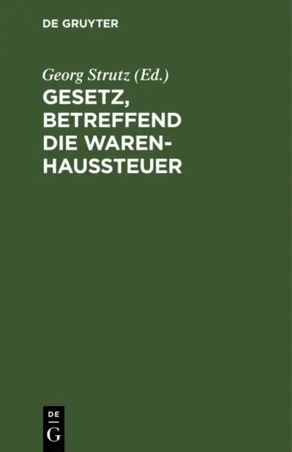 Georg Strutz - Gesetz, betreffend die Warenhaussteuer, E-bok. Tillgänglighet: Lägg i varukorg