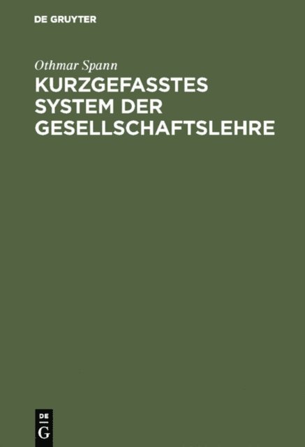 Othmar Spann - Kurzgefasstes System der Gesellschaftslehre, E-bok. Tillgänglighet: Lägg i varukorg