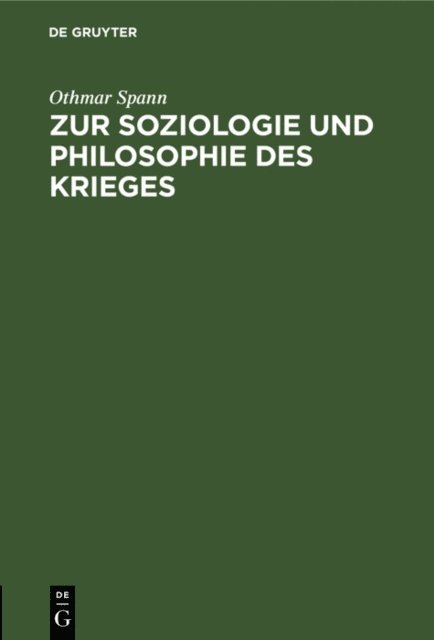 Othmar Spann - Zur Soziologie und Philosophie des Krieges, E-bok. Tillgänglighet: Lägg i varukorg