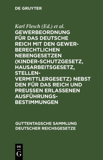 Hermann Luppe, Friedrich Hiller, Karl Flesch - Gewerbeordnung für das Deutsche Reich, E-bok