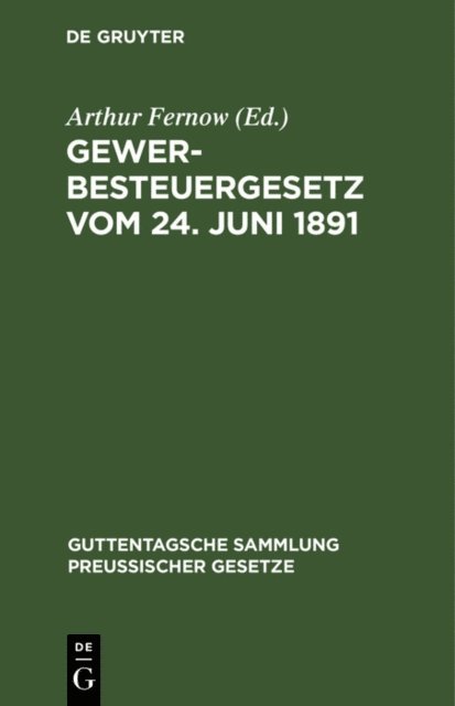 Arthur Fernow - Gewerbesteuergesetz vom 24. Juni 1891, E-bok