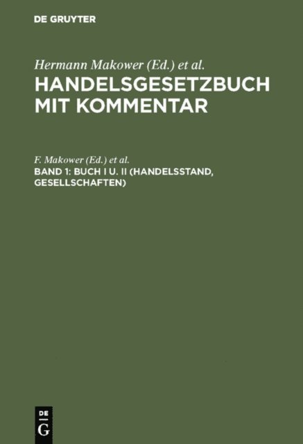 H. Makower, F. Makower - Buch I u. II (Handelsstand, Gesellschaften), E-bok