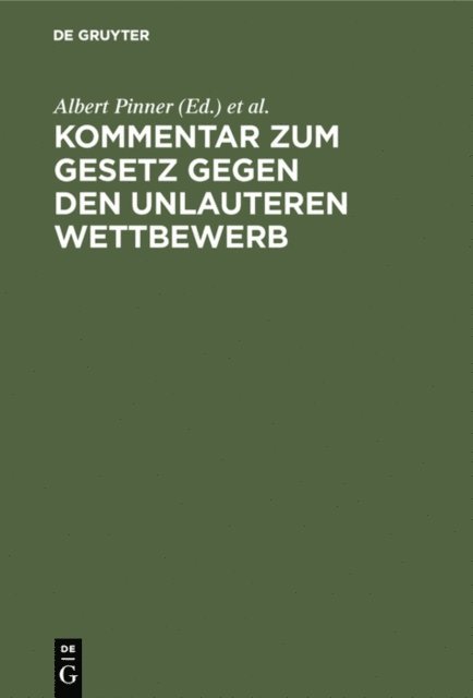 Erich Eyck, Albert Pinner - Kommentar zum Gesetz gegen den unlauteren Wettbewerb, E-bok