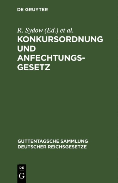 L. Busch, R. Sydow - Konkursordnung und Anfechtungsgesetz, E-bok