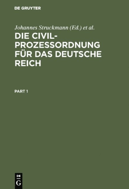Deutschland <Deutsches Reich>, Richard Koch, Johannes Struckmann - Die Civilprozeßordnung für das Deutsche Reich, E-bok