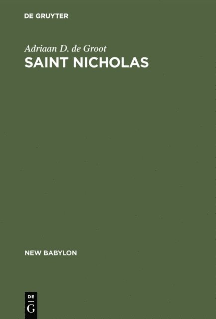 Adriaan D. de Groot - Saint Nicholas, E-bok