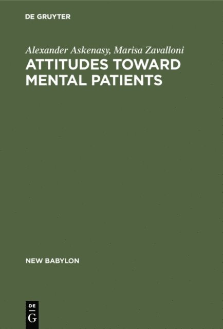 Marisa Zavalloni, Alexander Askenasy - Attitudes toward mental patients, E-bok