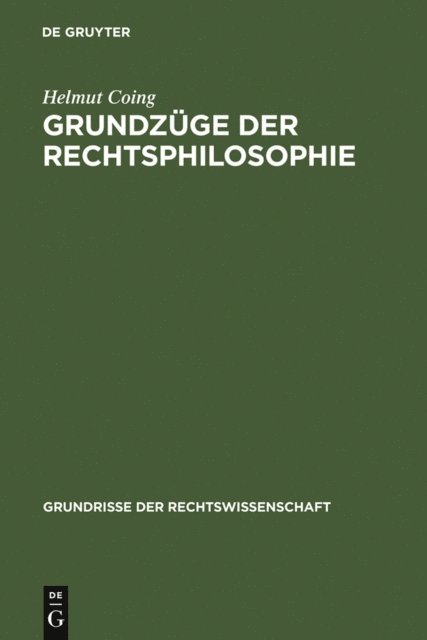 Helmut Coing - Grundzüge der Rechtsphilosophie, E-bok