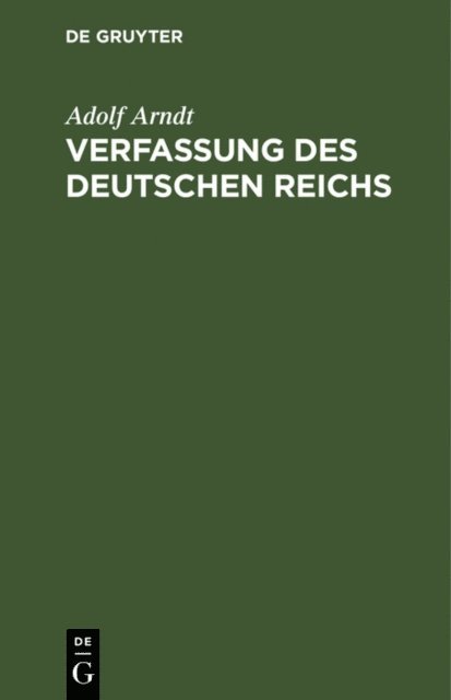 Adolf Arndt - Verfassung des Deutschen Reichs, E-bok