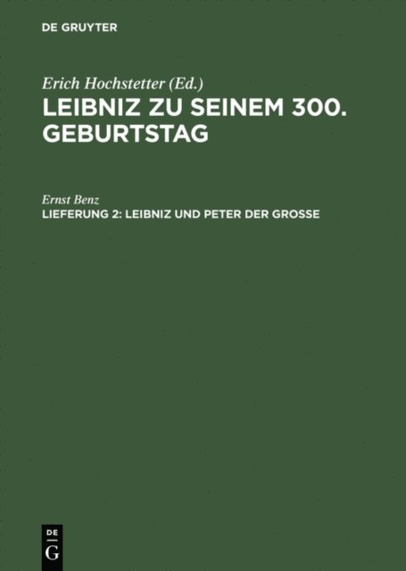Ernst Benz - Leibniz und Peter der Grosse, E-bok
