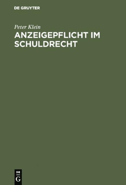 Peter Klein - Anzeigepflicht im Schuldrecht, E-bok
