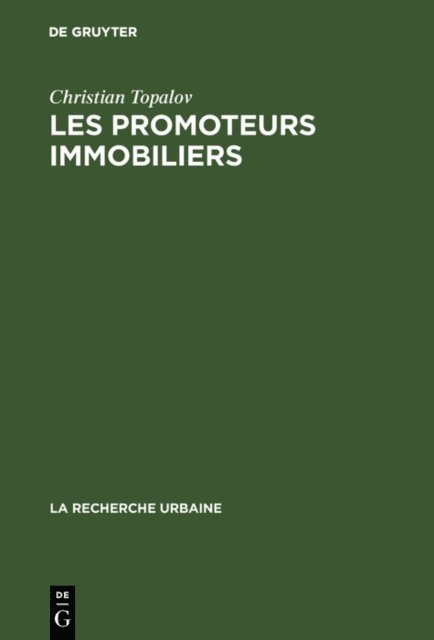 Christian Topalov - Les promoteurs immobiliers, E-bok