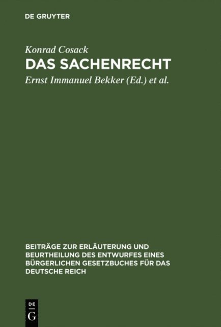 Konrad Cosack, Otto Fischer, Ernst Immanuel Bekker - Das Sachenrecht, E-bok