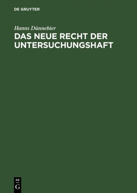 Hanns Dunnebier - Das neue Recht der Untersuchungshaft, E-bok