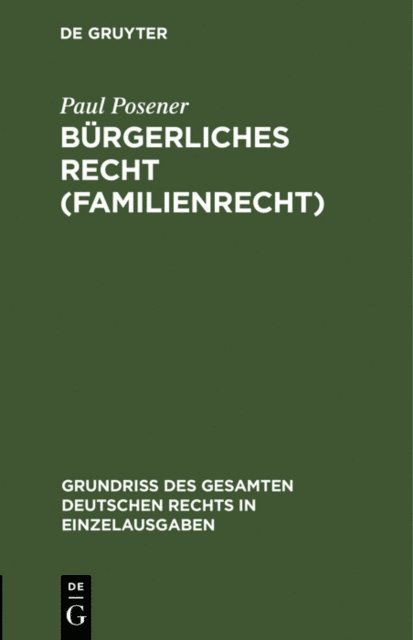 Paul Posener - Bürgerliches Recht (Familienrecht), E-bok