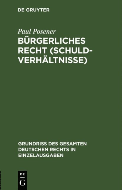 Paul Posener - Bürgerliches Recht (Schuldverhältnisse), E-bok
