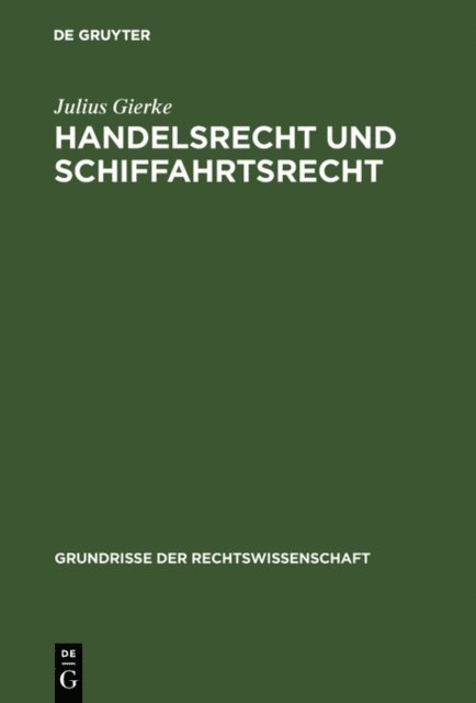 Julius Gierke - Handelsrecht und Schiffahrtsrecht, E-bok