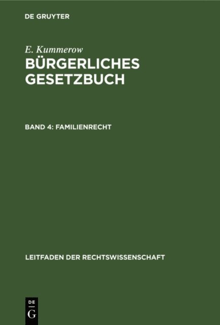 R. Lehmann, E. Kummerow - Familienrecht, E-bok