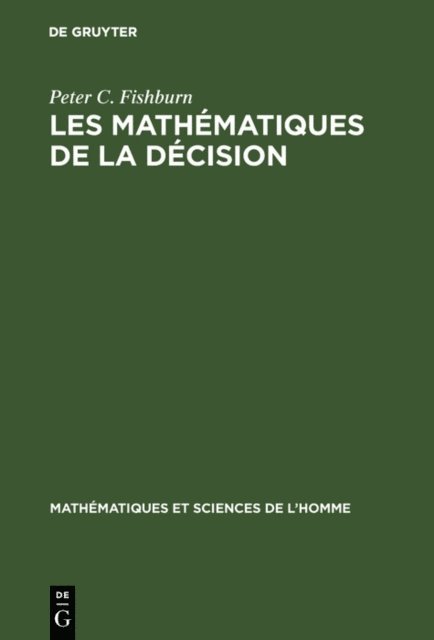 Peter C. Fishburn - Les mathématiques de la décision, E-bok